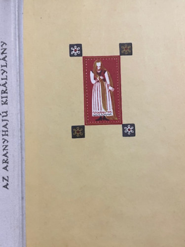 : Az aranyhajú királylány (Délszláv népmesék)- Népek meséi