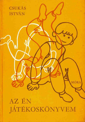 Csukás István: Az én játékoskönyvem