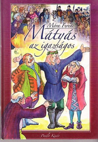 Móra Ferenc: Mátyás az igazságos