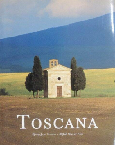 Jean Taverne: Toscana