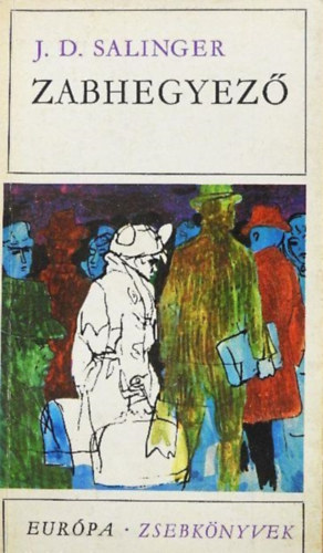 J. D. Salinger: Zabhegyező