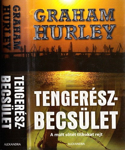 Graham Hurley: Tengerészbecsület