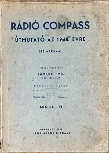 Lamoth Emil (szerk.): Rádió Compass-útmutató az 1948. évre