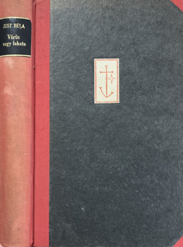 Just Béla: Vörös vagy fekete