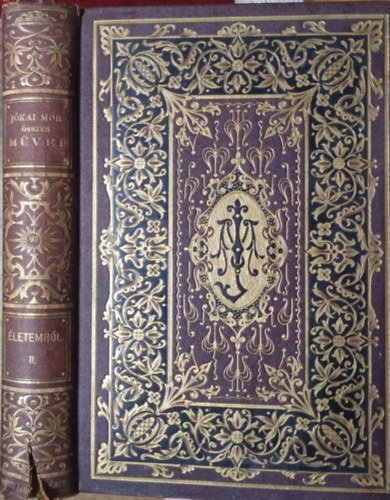 Jókai Mór: Életemből - Igaz történetek, örök emlékek, humor, útleírás, II. rész