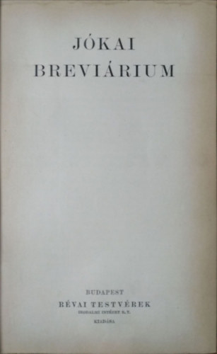 Jókai Mór: Jókai breviárium