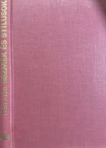 Bán Imre: Eszmék és stílusok
