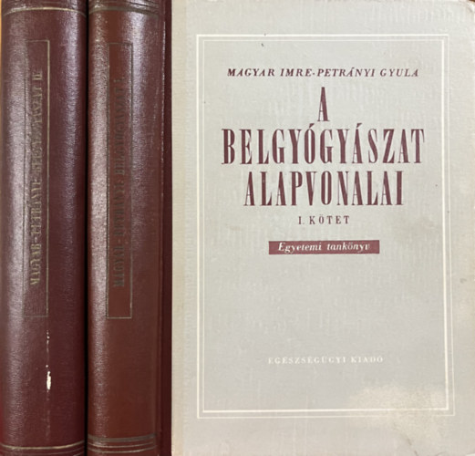 Magyar-Petrányi: A belgyógyászat alapvonalai I-II.