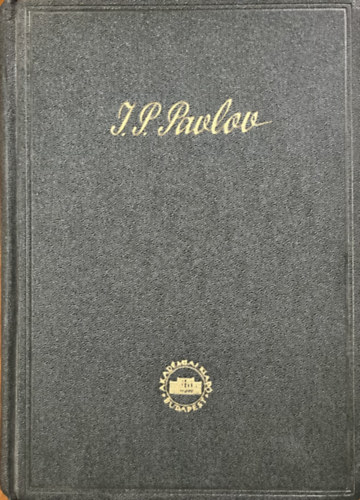 : I. P. Pavlov összes művei - IV. kötet