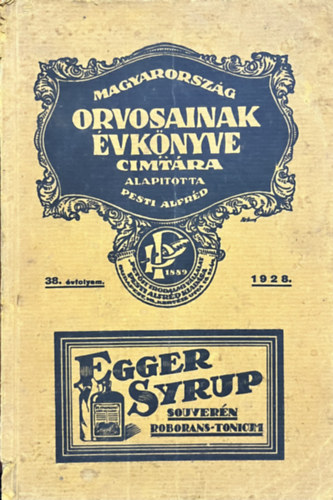 Pesti Alfréd: Magyarország orvosainak évkönyve és címtára 1928