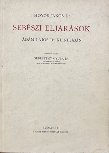 Hoyos János: Sebészi eljárások