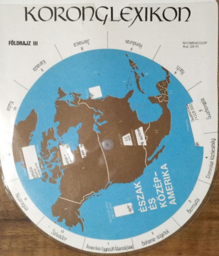 : Koronglexikon - Földrajz III. - Észak- és Közép-Amerika - Dél-Amerika