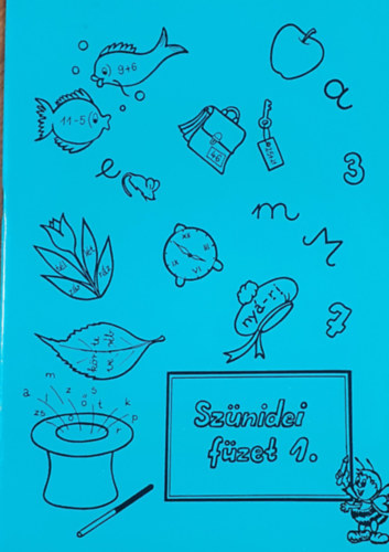 Patakfalvi Attiláné: SZÜNIDEI FÜZET I.