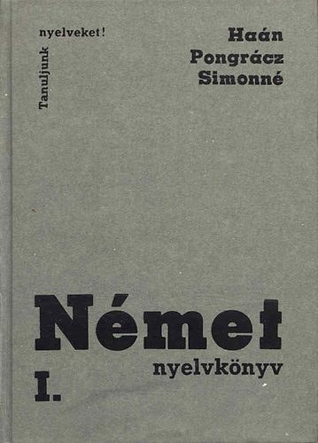 Haán-Pongrácz-Simonné: Német nyelvkönyv I.