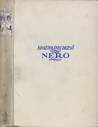 Kosztolányi Dezső: Néro a véres költő
