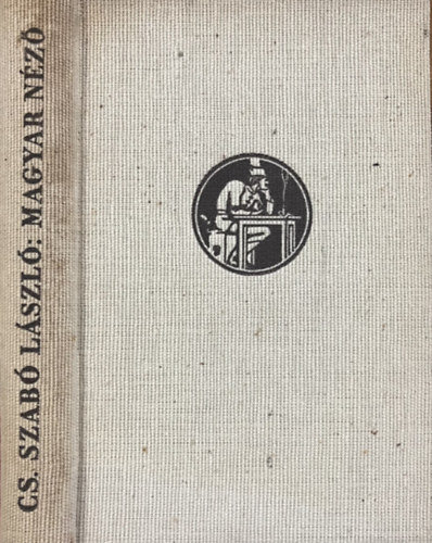 Cs. Szabó LÁszló: Magyar néző