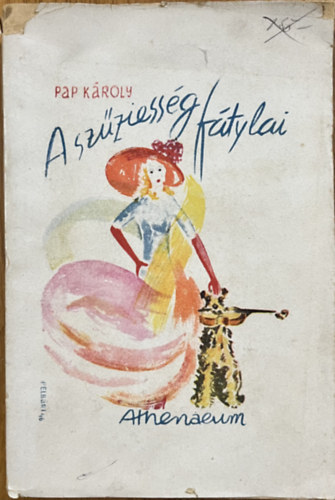 Pap Károly: A szűziesség fátylai