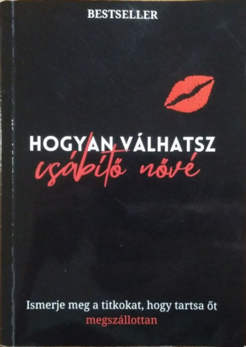 Serenesis: Hogyan válhatsz csábító nővé