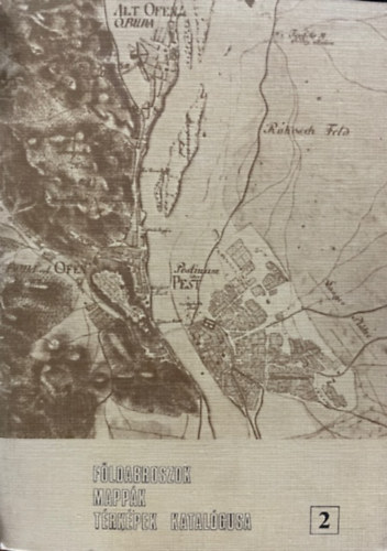 Csendes László: Földabroszok, mappák, térképek katalógusa