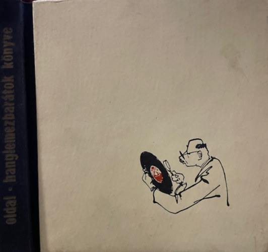 Oldal Gábor: Hanglemezbarátok könyve