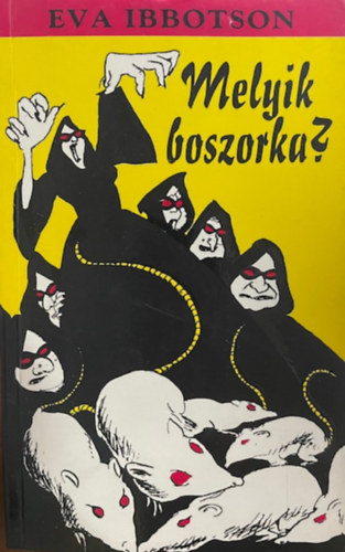 Eva Ibbotson: Melyik boszorka?