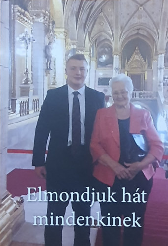 HídvégiTassy-Becz Éva: Elmondjuk hát mindenkinek- a kommunizmus áldozataira,a meghurcolt családokra emlékeztünk 2017.június 8.-án