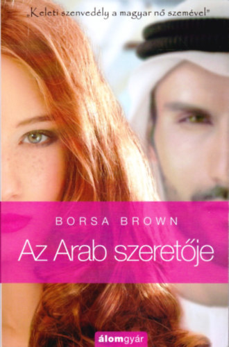 Borsa Brown: Az Arab szeretője (Arab 2.)