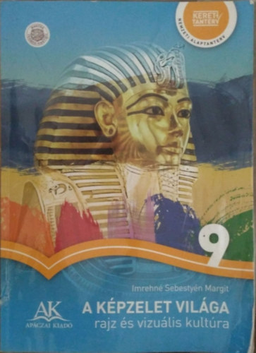 Imrehné Sebestyén Margit: A képzelet világa 9. - Rajz és vizuális kultúra
