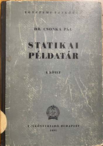 Dr. Csonka Pál: Statikai példatár I. kötet