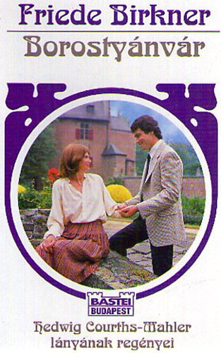 Friede Birkner: Borostyánvár