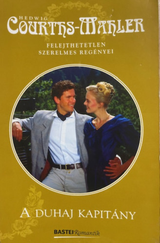 Hedwig Courths-Mahler: A duhaj kapitány
