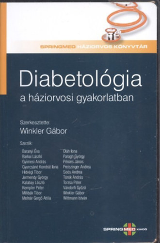 Winkler Gábor (szerk.): Diabetológia a háziorvosi gyakorlatban