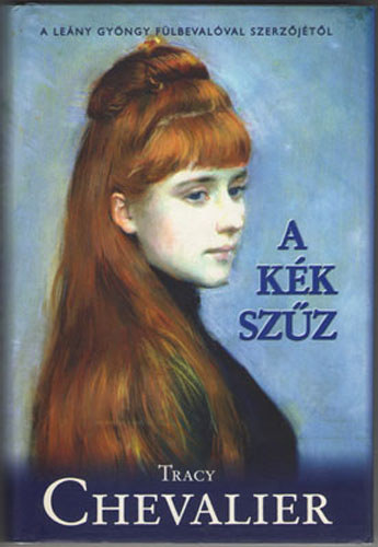 Tracy Chevalier: A kék szűz