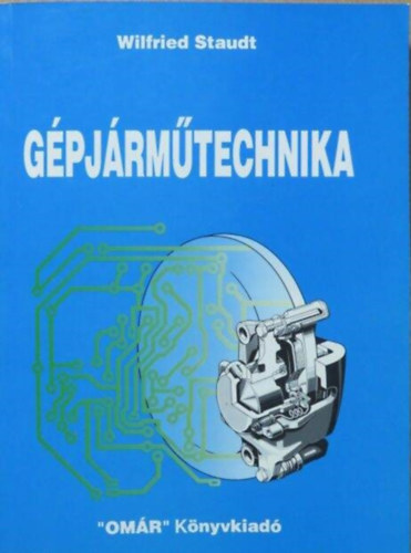 Wilfried Staudt: Gépjárműtechnika