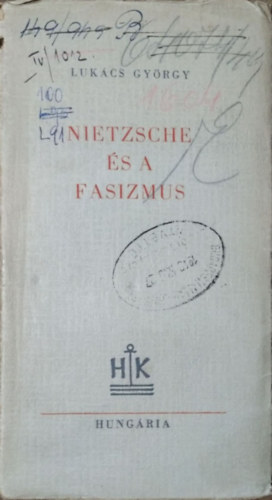 LUKÁCS GYÖRGY: Nietzsche és a fasizmus