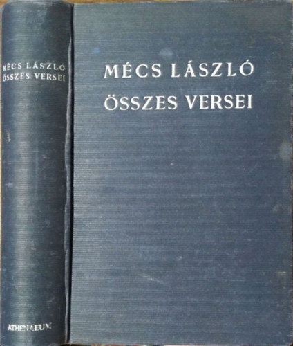 Mécs László: Mécs László összes versei 1920-1940 (számozott, aláírt)