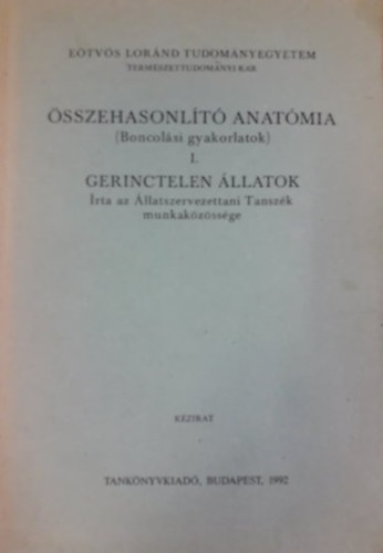 Tankönyvkiadó: Összehasonlító anatómia I.: Gerinctelen állatok