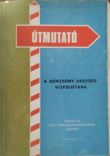 Dr. Kaszap András: A Börzsöny hegység vízföldtana