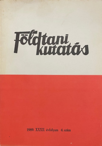 Dr. Dank Viktor: Földtani kutatás 1989. XXXII. évfolyam 4. szám