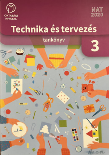 Trescsik Angéla: Technika és tervezés tankönyv 3.