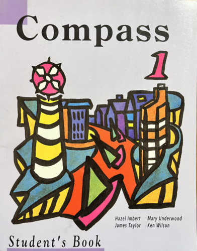 Imbert-Taylor-Underwood-Wilson: Compass 1. Student's Book