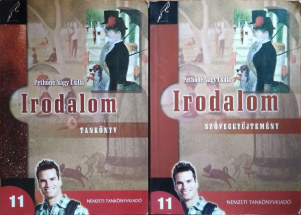 Pethőné Nagy Csilla: Irodalom 11. tankönyv + Irodalom 11. szöveggyűjtemény