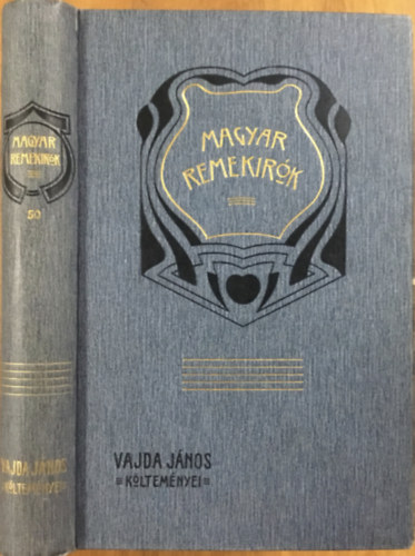 Vajda János: Vajda János kisebb költeményei (Magyar Remekírók 50.)