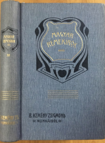 Báró Kemény Zsigmond: Báró Kemény Zsigmond munkáiból (Magyar Remekírók 32.)