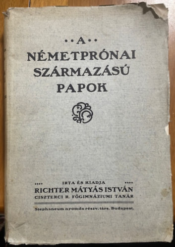 Richter Mátyás István: A németprónai származású papok