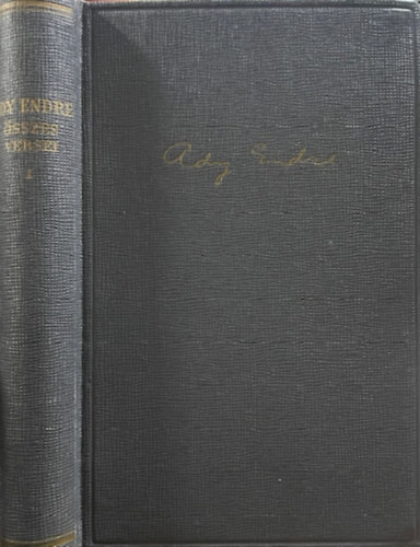 Ady Endre: Ady Endre összes versei I.