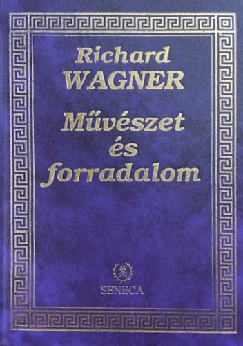 Richard Wagner: Művészet és forradalom