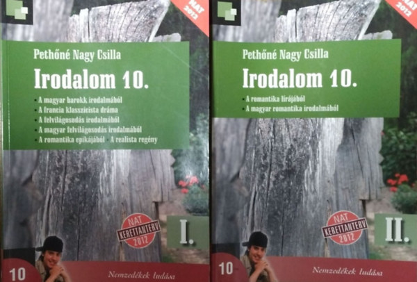 Pethőné Nagy Csilla: Irodalom 10. I-II. kötet