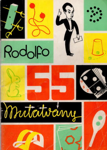 Rodolfo: 55 mutatvány