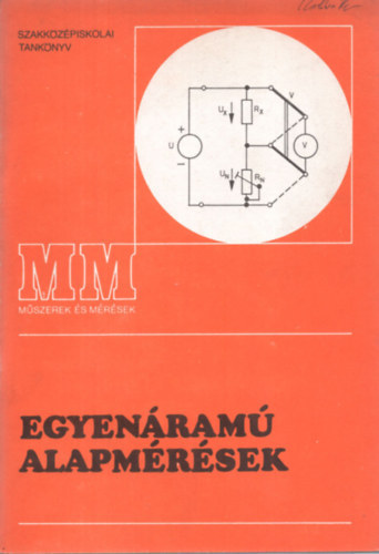 Dr. Szenes György: Egyenáramú alapmérések
